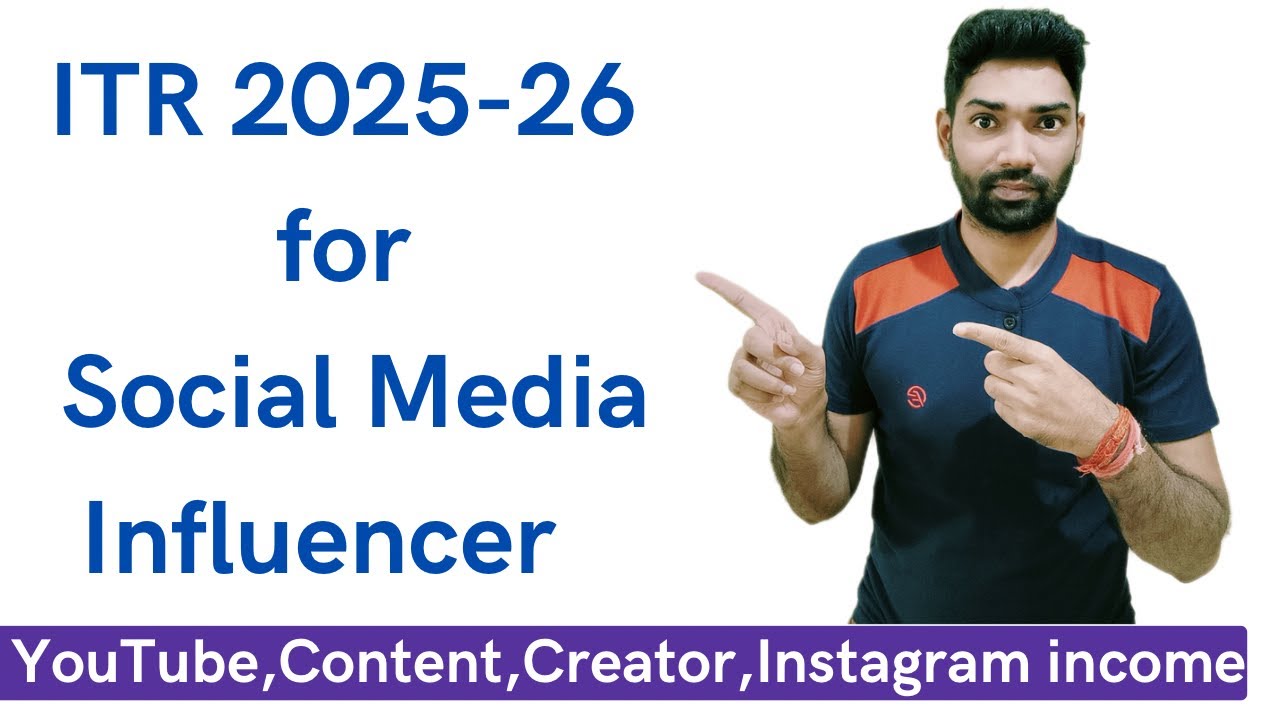 ITR filing online 2025 26 for social media influencer,Youtuber,Content creator,instagram and FB