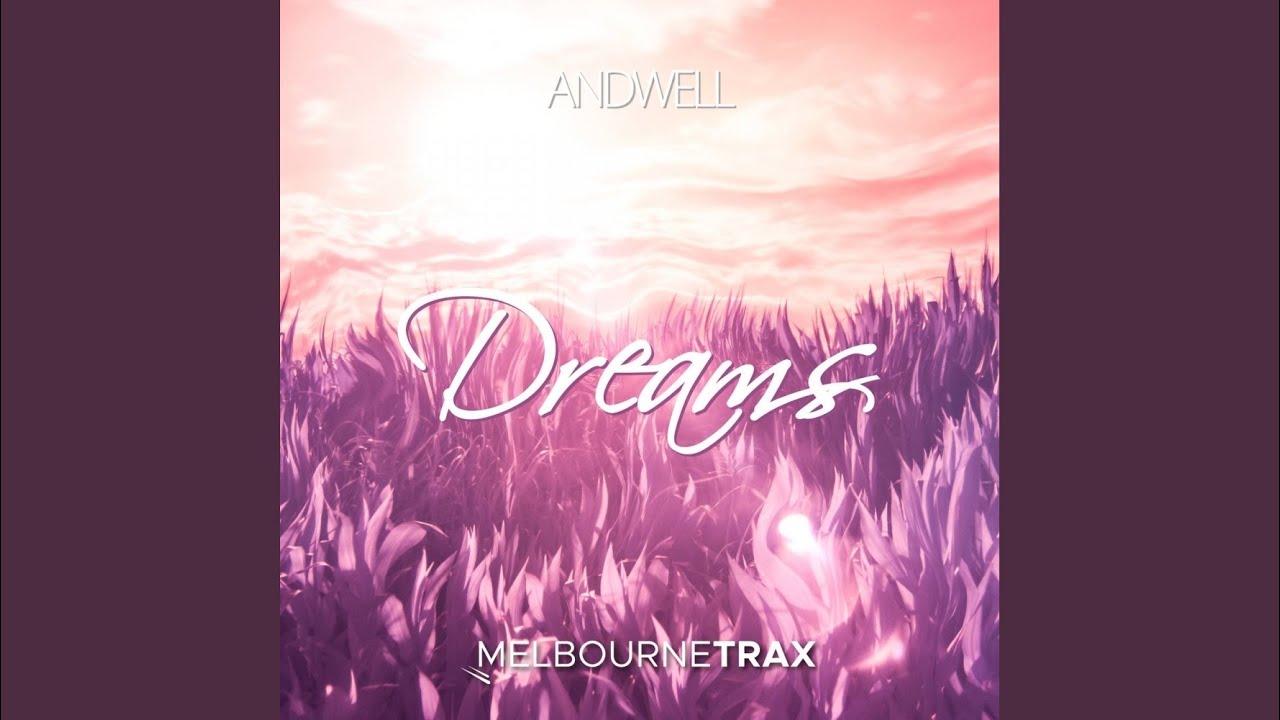 Dreams (Original Mix)