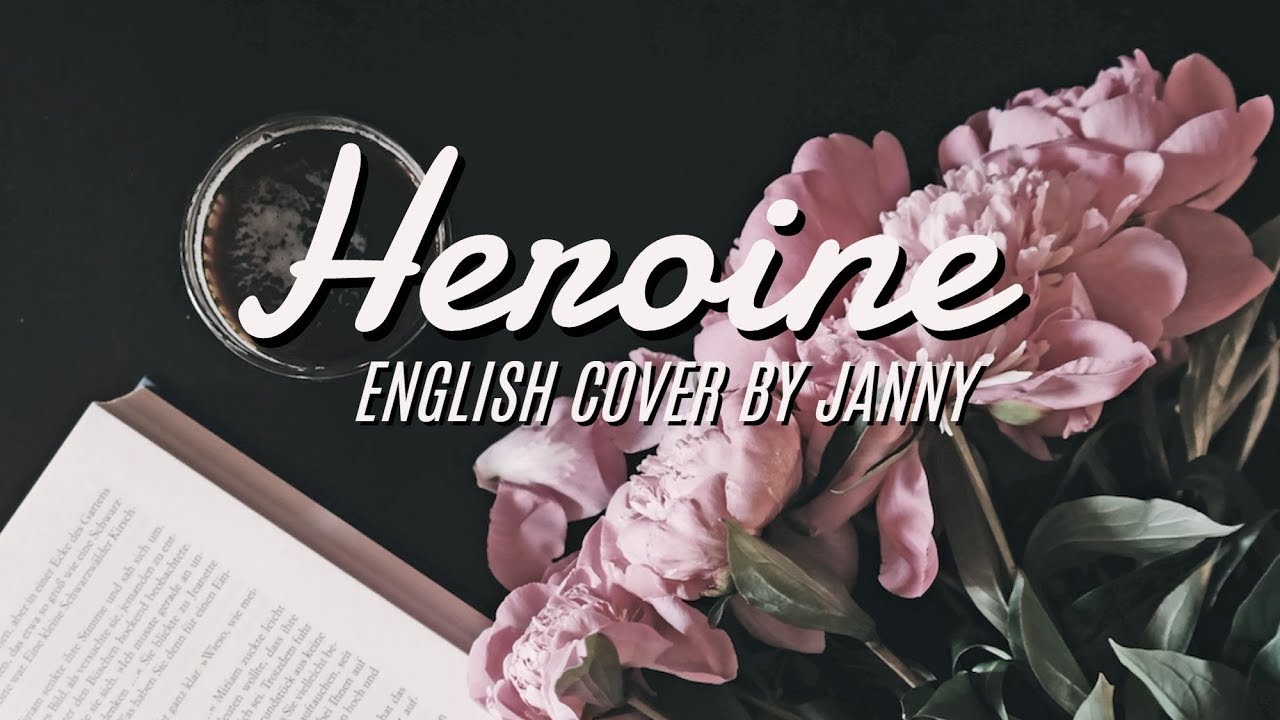 ✒️ SUNMI - Heroine | English Cover by JANNY