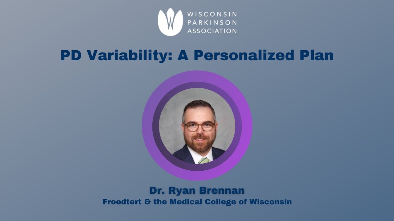 Parkinson's EmPower Talks: Insights from the Experts - “PD Variability: A personalized plan”