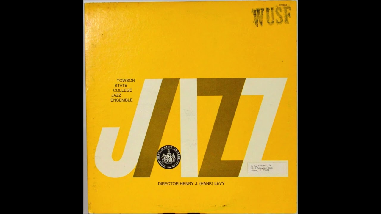 Towson State Jazz '72-Hank's Opener/Blues Between & Betwixed