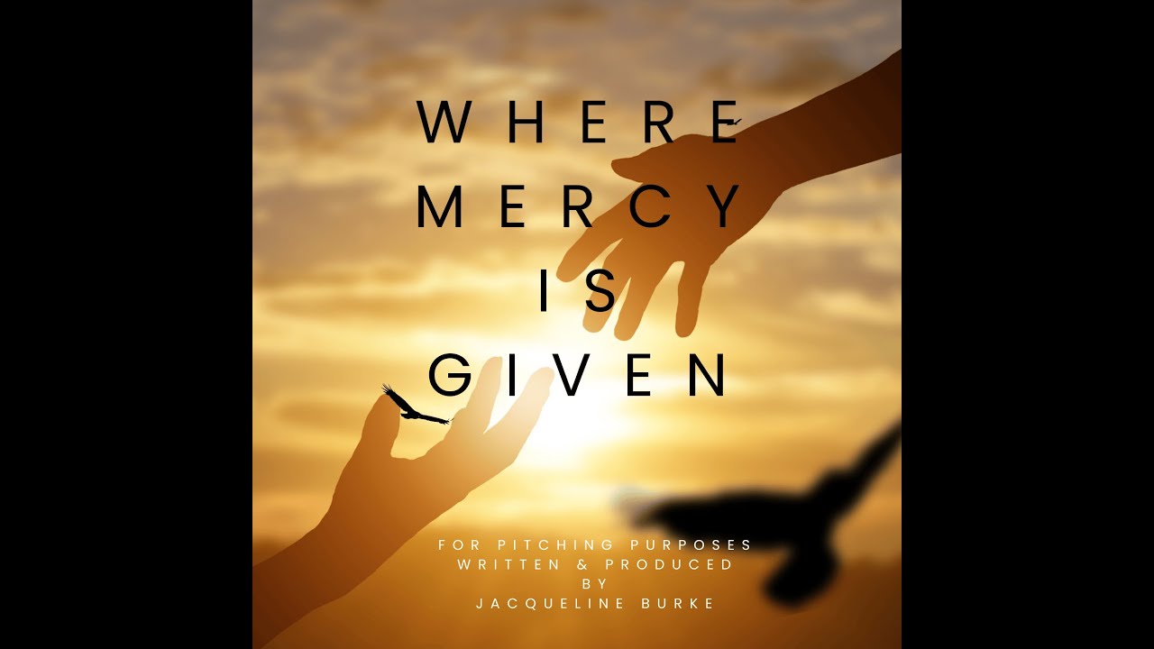 Where Mercy Is Given