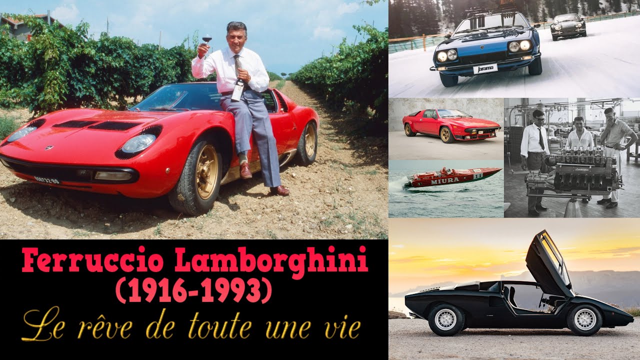 Ferruccio Lamborghini (1916-1993) Le rêve de toute une vie