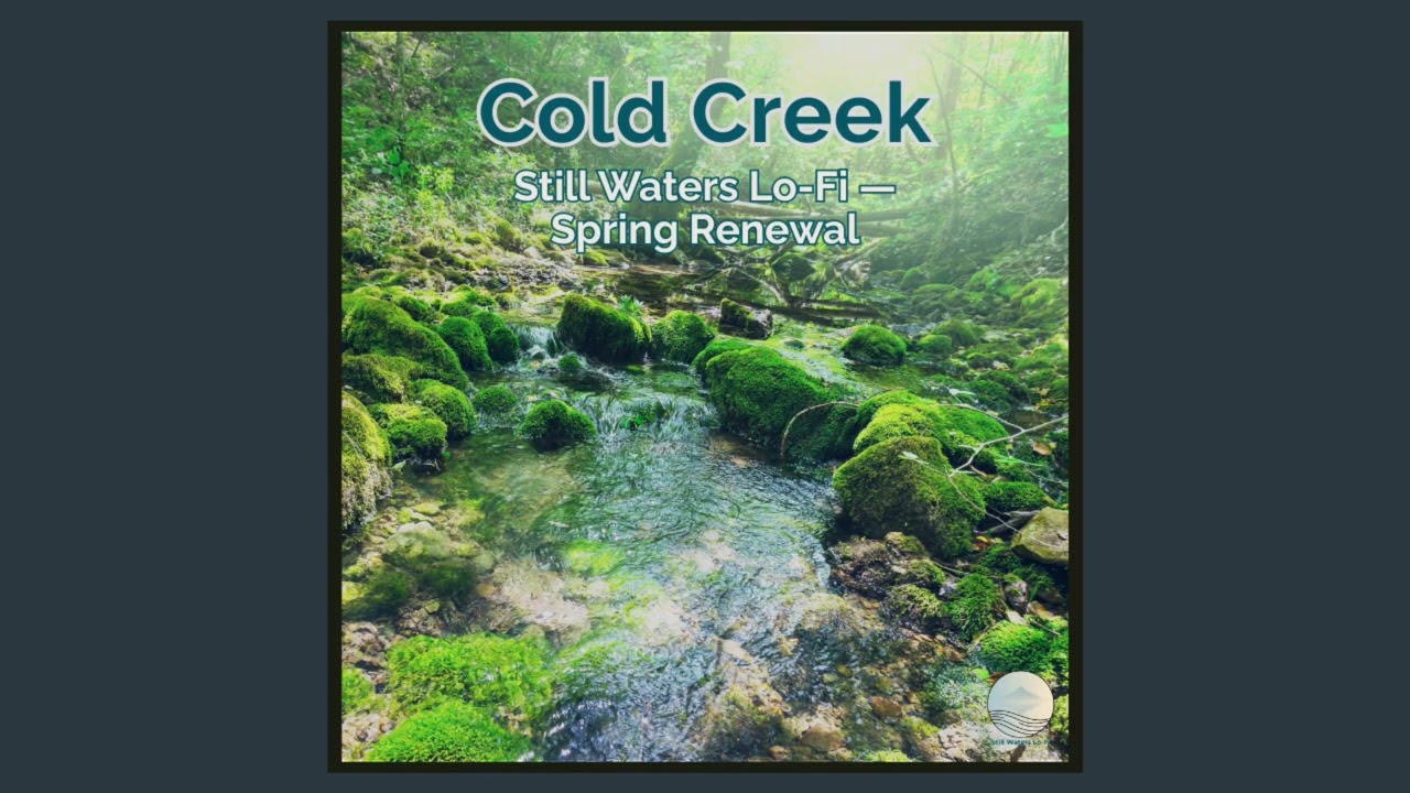 Cold Creek - Still Waters Lo-Fi — Piano, Cello & Harp for Calm Focus