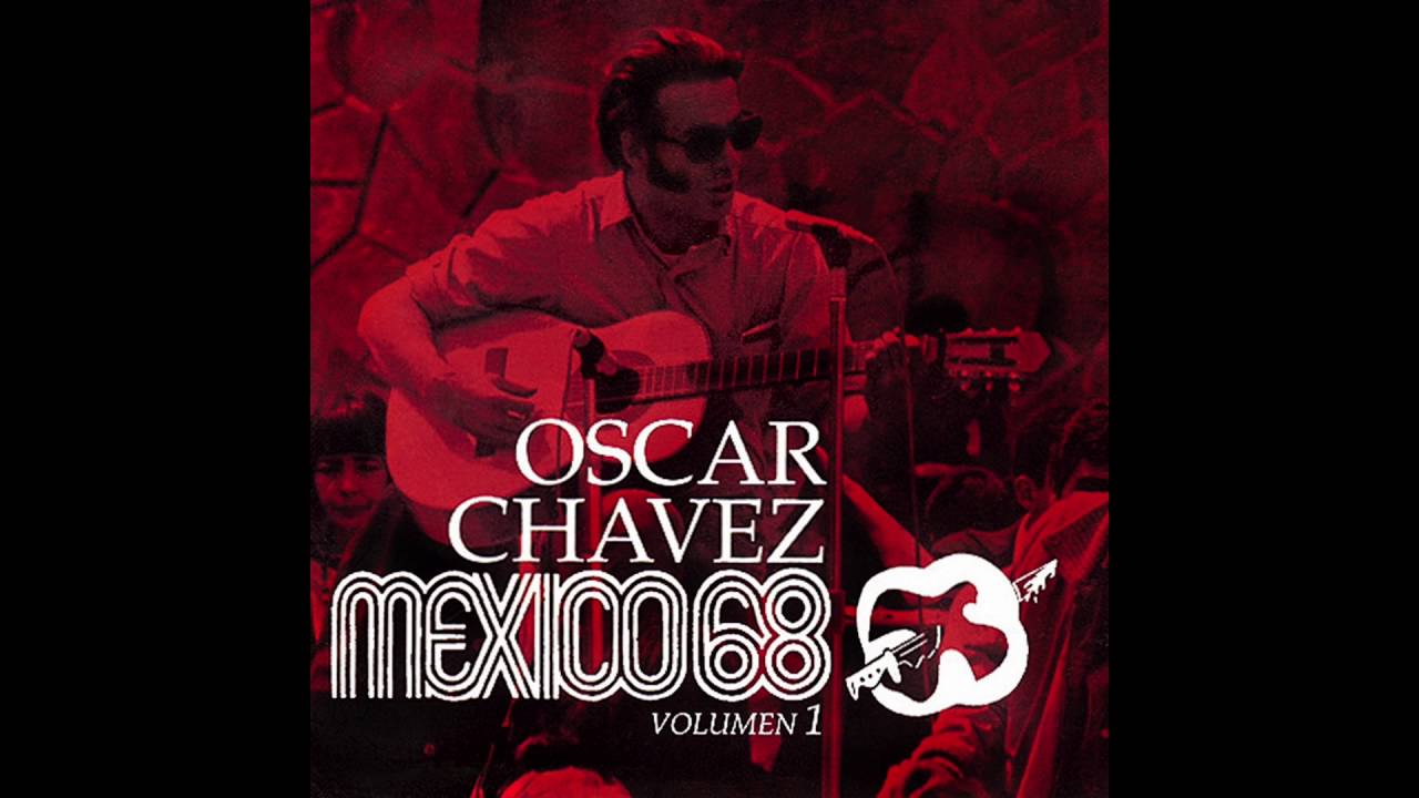 Oscar Ch&aacute;vez - La Masacre De Tlatelolco (M&eacute;xico 68 Vol. 1) [Official Audio]