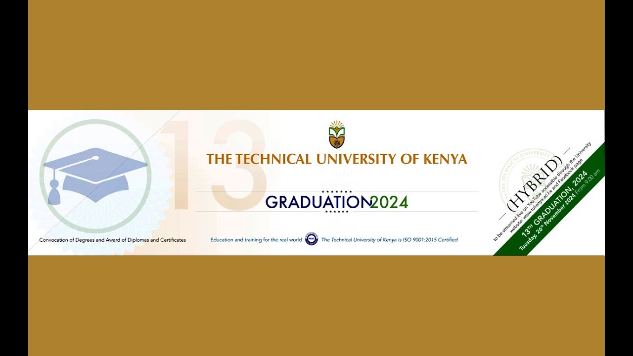 The Technical University of Kenya 13th Graduation 2024