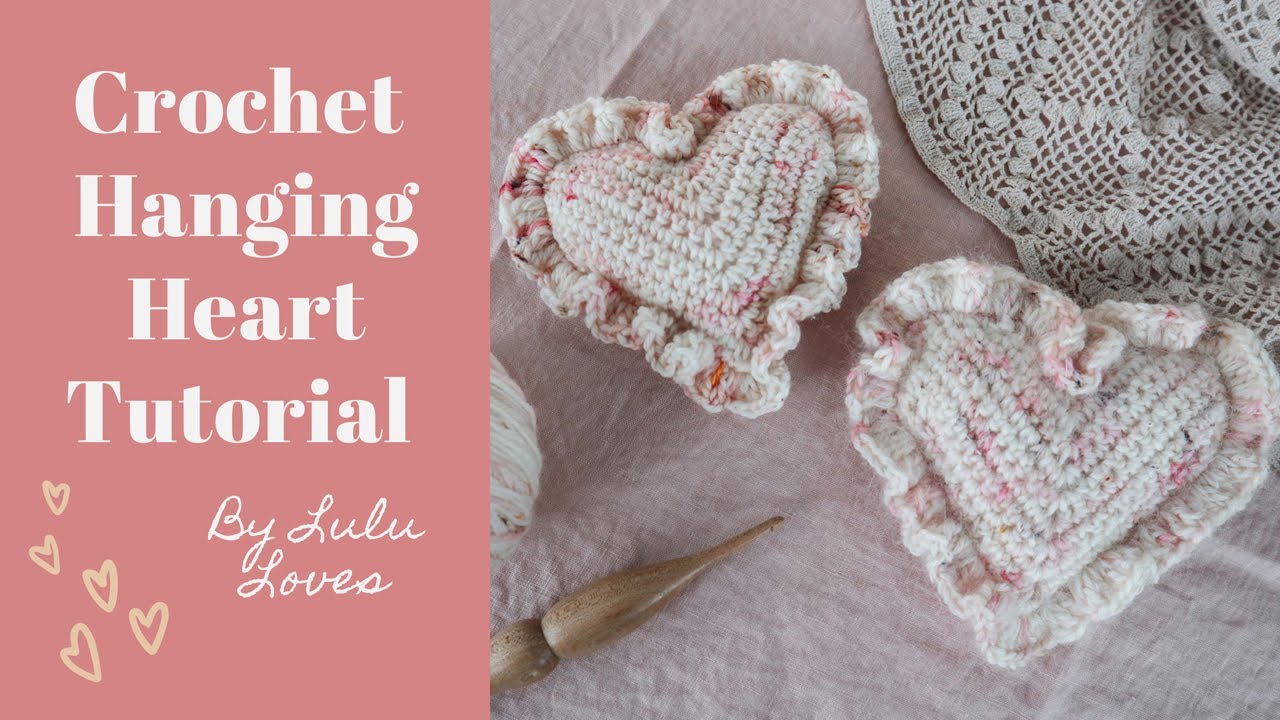 How to Crochet a Hanging Heart Decoration  |  {Easy Crochet Tutorial Suitable for Beginners}