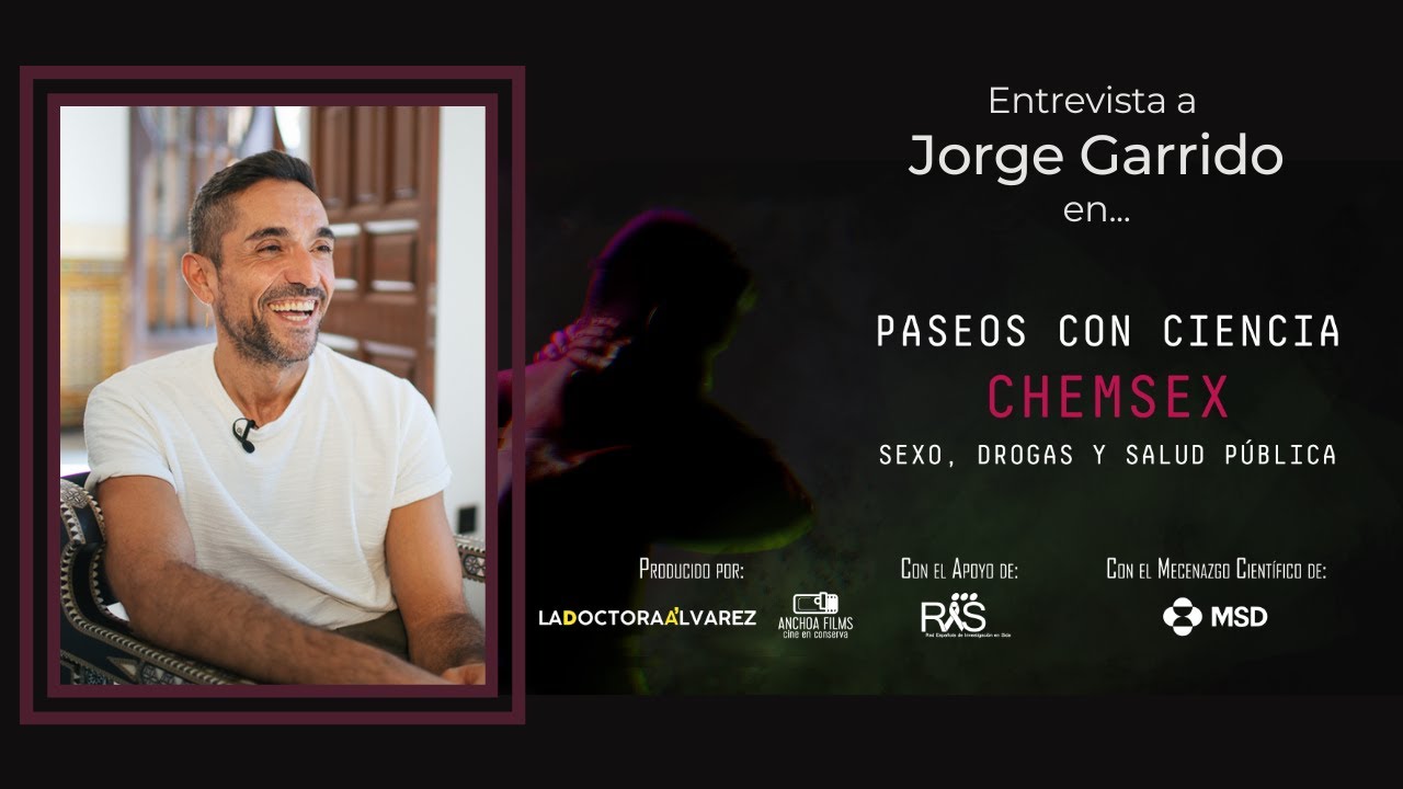 Paseos con Ciencia Chemsex. Jorge Garrido
