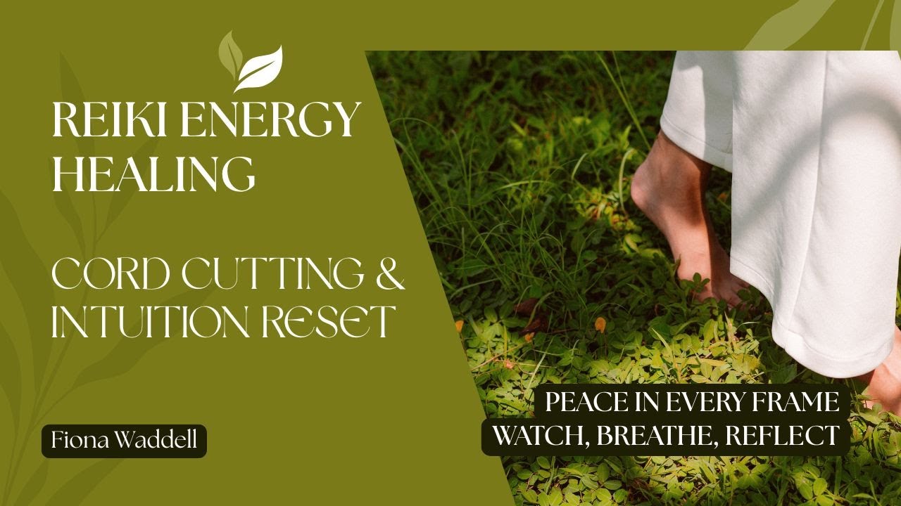Reiki Energy Healing, Cord Cutting, Intuition Reset