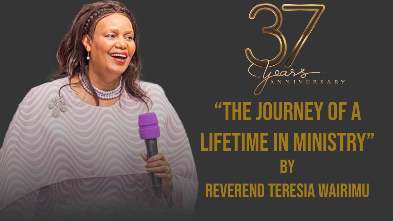 REVEREND TERESIA WAIRIMU- THE JOURNEY OF A LIFETIME IN MINISTRY