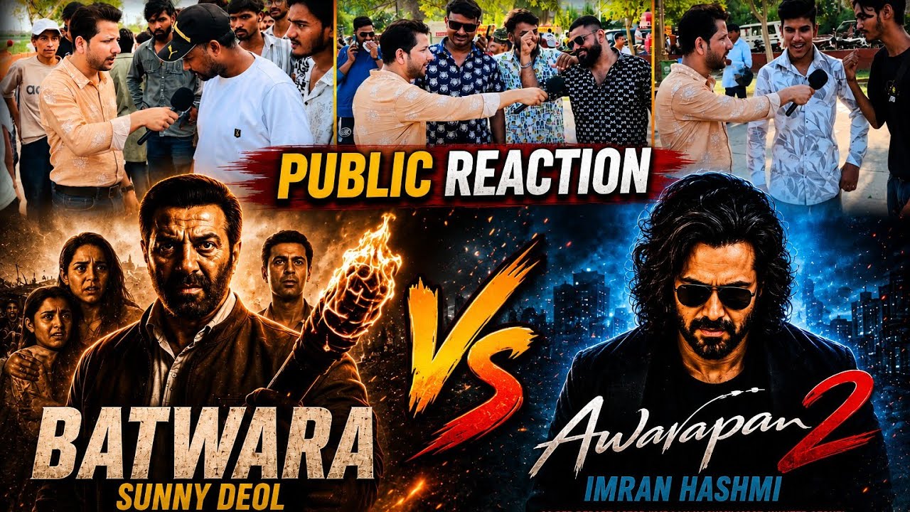 Batwara vs Awarapan 2 Public Reaction 🔥 | Sunny Deol vs Emraan Hashmi | mr shadab