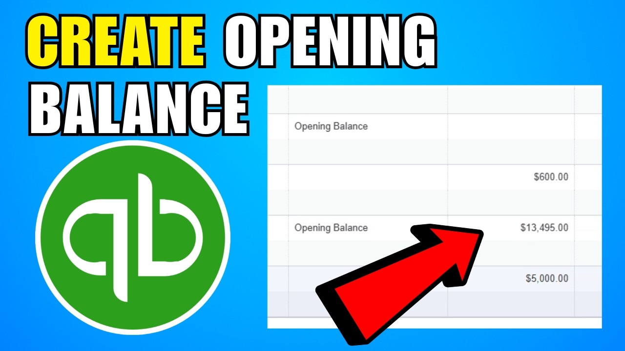 How To Create An Opening Balance In QuickBooks Online (2026) (Complete Guide)