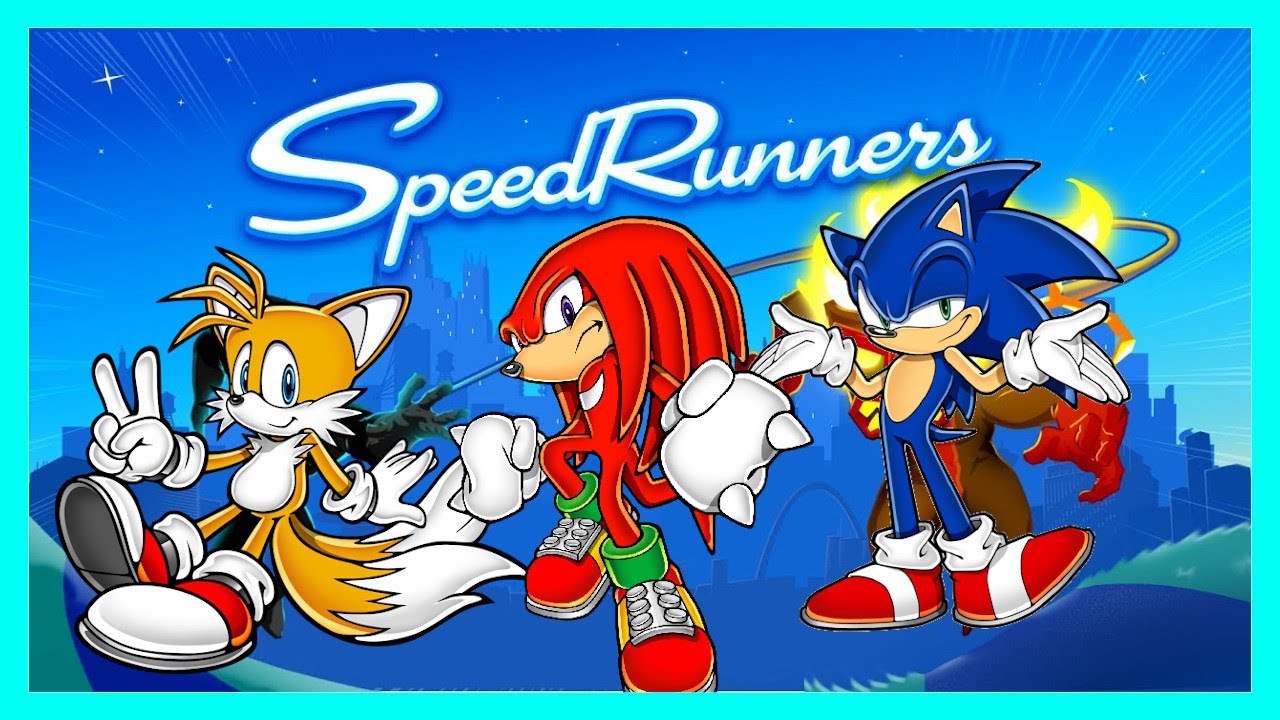 Knuckles, Sonic and Tails gotta go fast in Speedrunners!