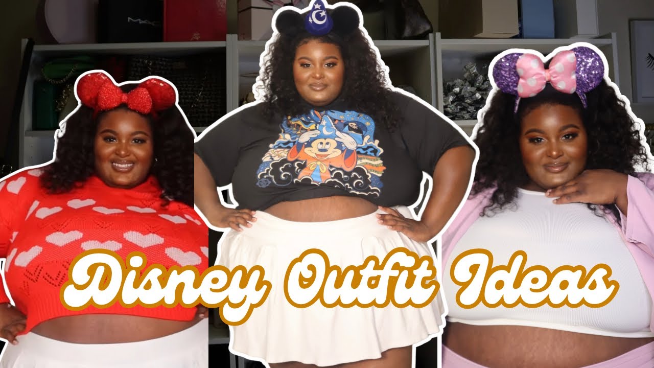 Styling Disney Outfits || Plus Size Edition