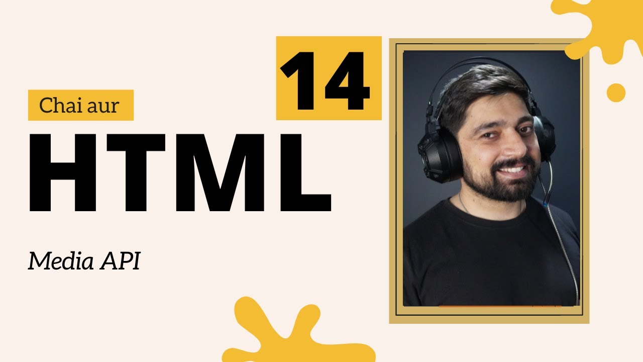 HTML MEDIA and API | Hindi