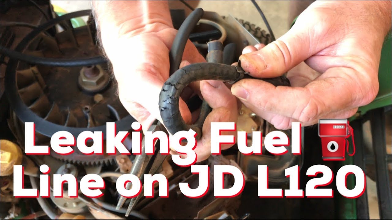 Replace Leaking Fuel Line on John Deere L120 Riding Mower