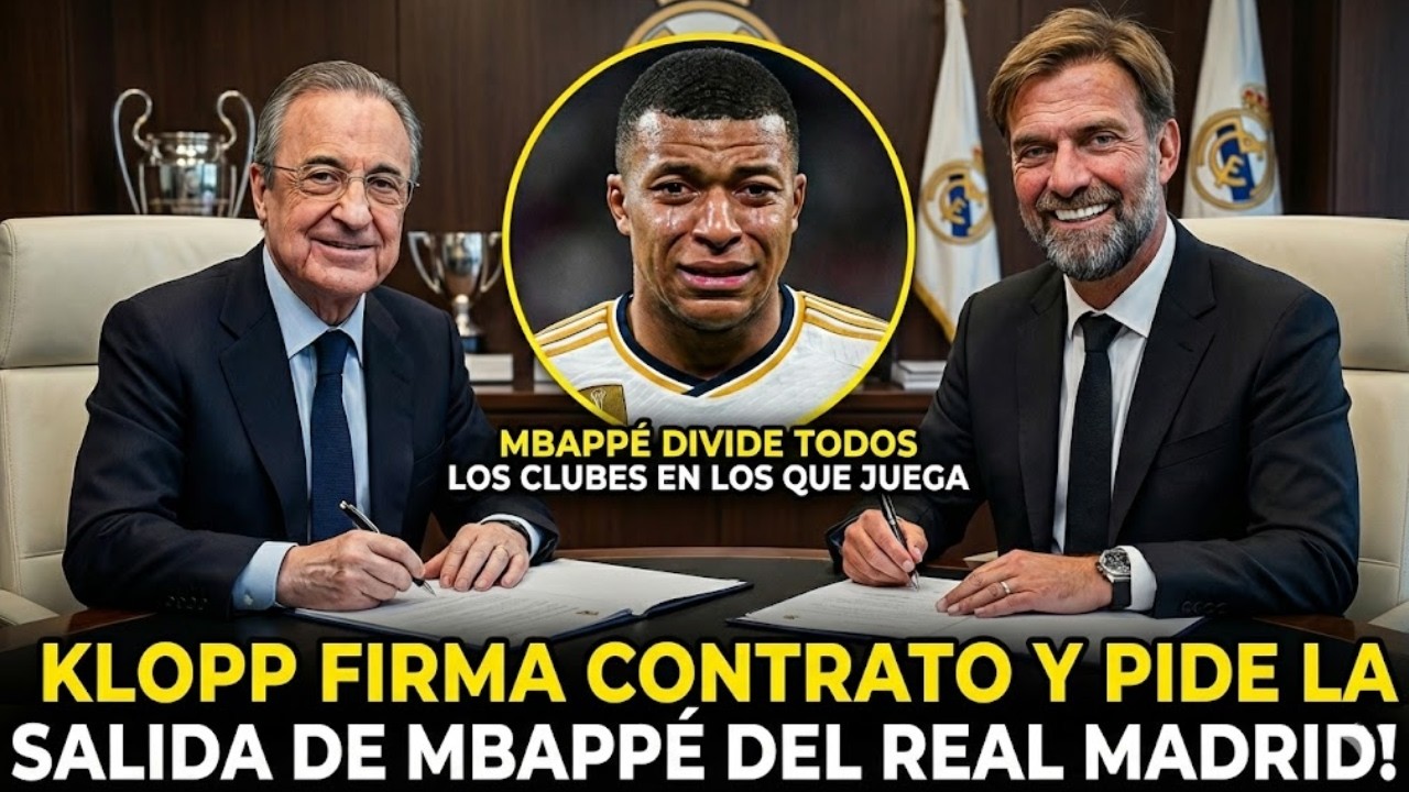 🚨¡BOMBAZO! KLOPP FIRMA CONTRATO Y PIDE LA SALIDA DE MBAPPÉ DEL REAL MADRID |NOTICIAS DEL REAL MADRID