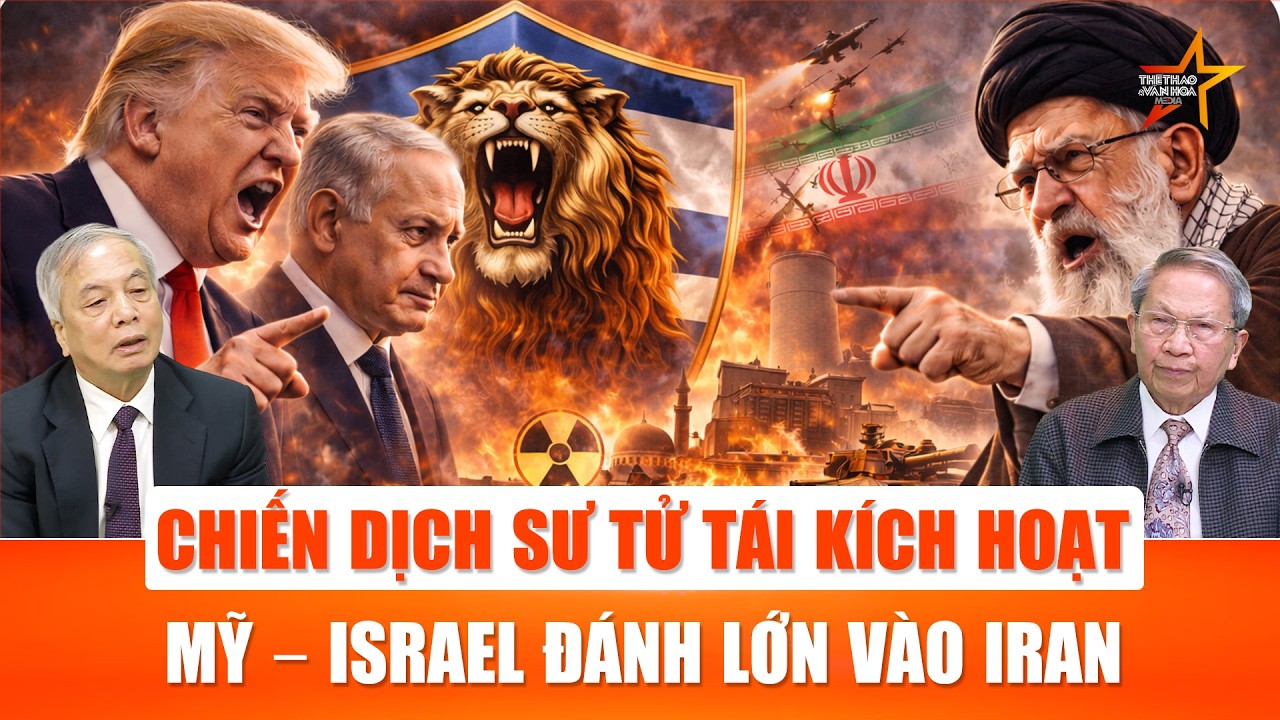 Chuyên Gia: Chiến dịch “Sư tử” bất ngờ tái xuất, Iran rung chuyển trước đòn phối hợp Mỹ – Israel