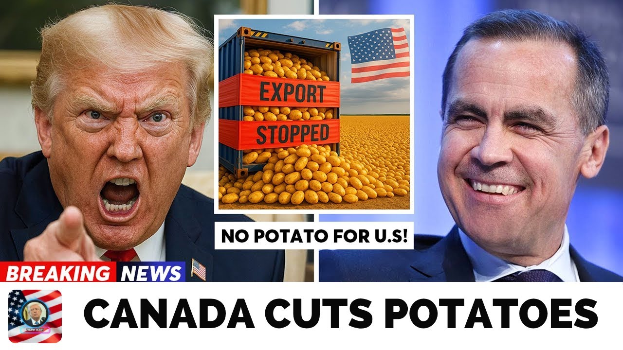 Trump FURIOUS as Canada CUTS Potato Exports &ndash; $1.6B Asia Deal SHOCKS U.S.