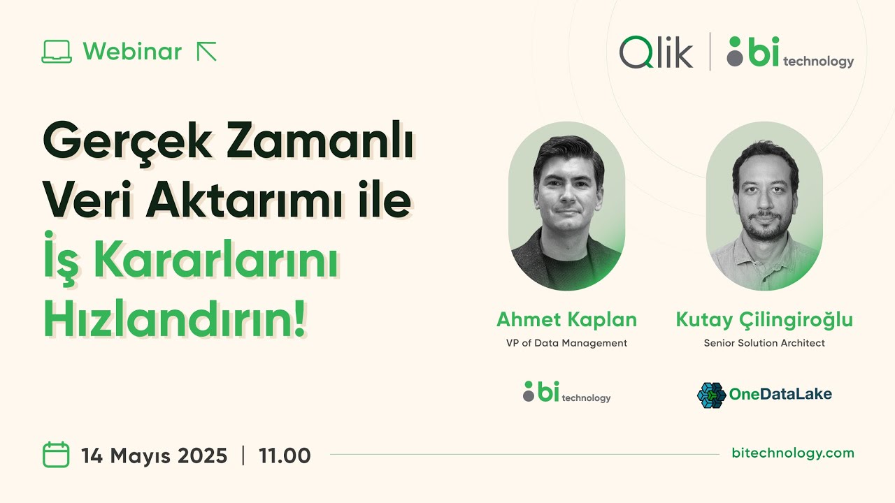 Webinar I Gerçek Zamanlı Veri Aktarımı ile İş Kararlarınızı Hızlandırın!