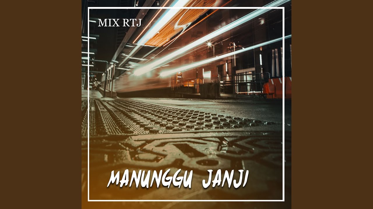 MANUNGGU JANJI