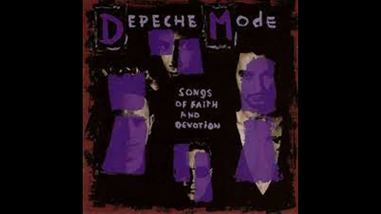 DEPECHE MODE - SONGS OF FAITH AND DEVOTION / FULL ALBUM
