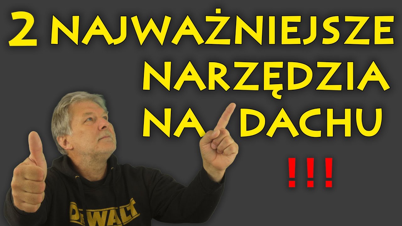 Spotkanie 040. DWA NAJWAŻNIEJSZE MARZĘDZIA NA DACHU.