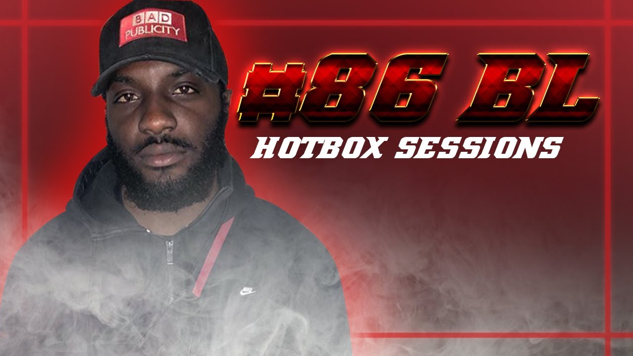 HOTBOX SESSION [ #86 BL ] Episode 2 S1