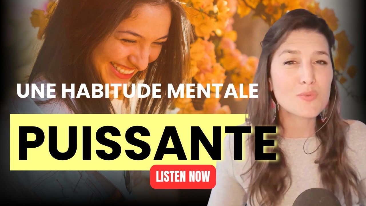Ep #299: L'habitude qui peut changer ta vie