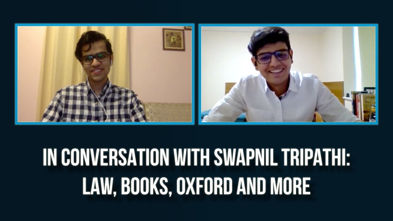 Law, Books and Oxford | Ft. Swapnil Tripathi | Letter of Law Interviews: Ep:2 |