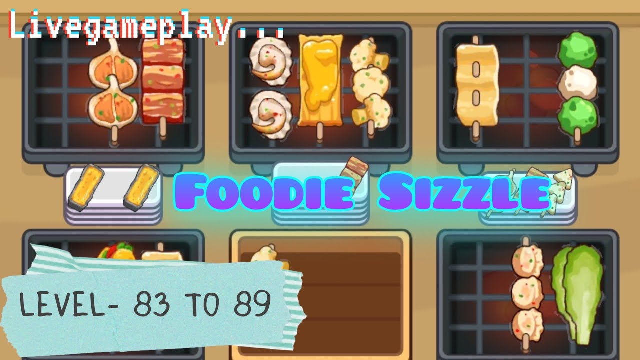 Foodie Sizzle 🍕 | Level- 83 to 89 (Livegameplay)