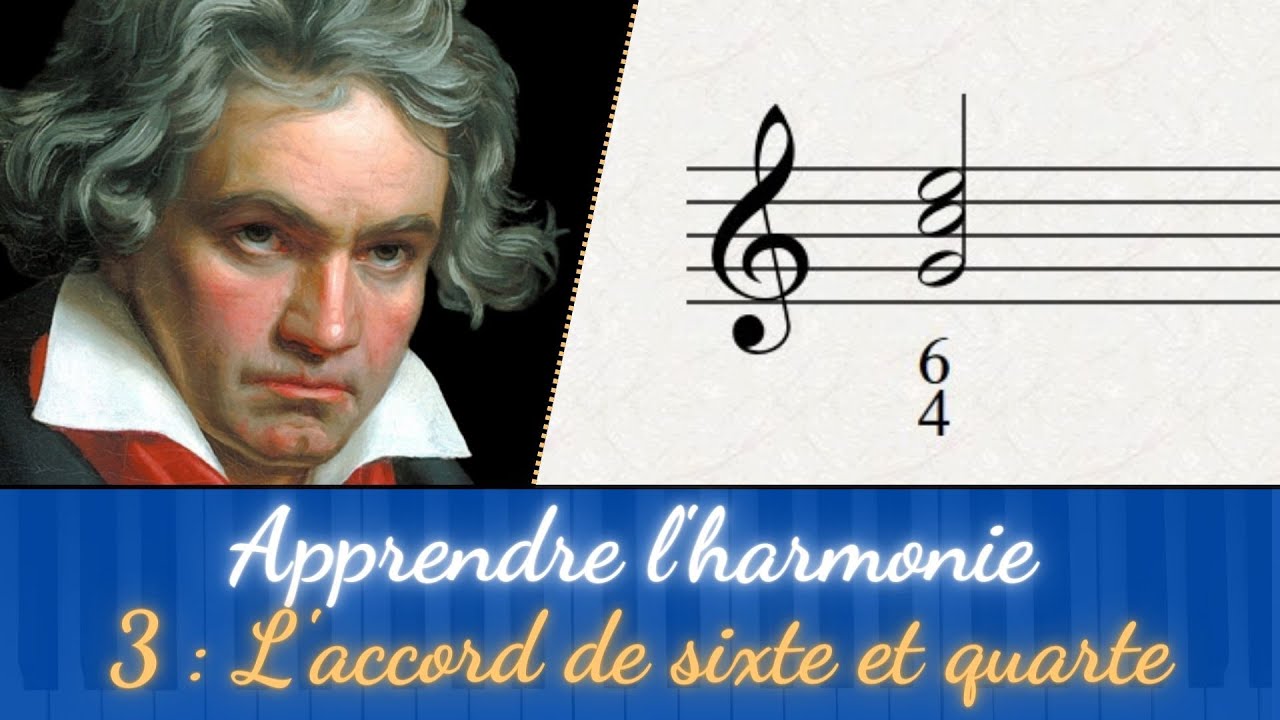 Cours d'harmonie classique : 3 - L'accord de sixte et quarte