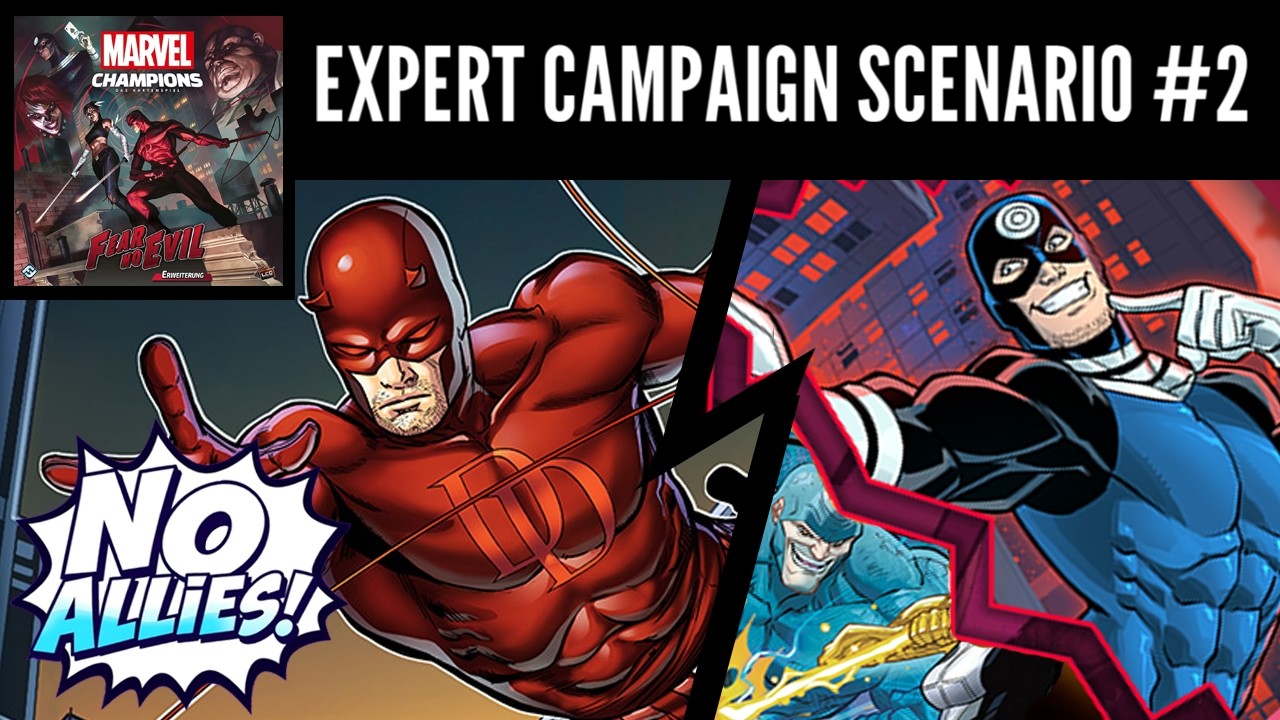 FEAR NO EVIL Expert Campaign DAREDEVIL vs BULLSEYE | Marvel Champions Playthrough [No Allies]