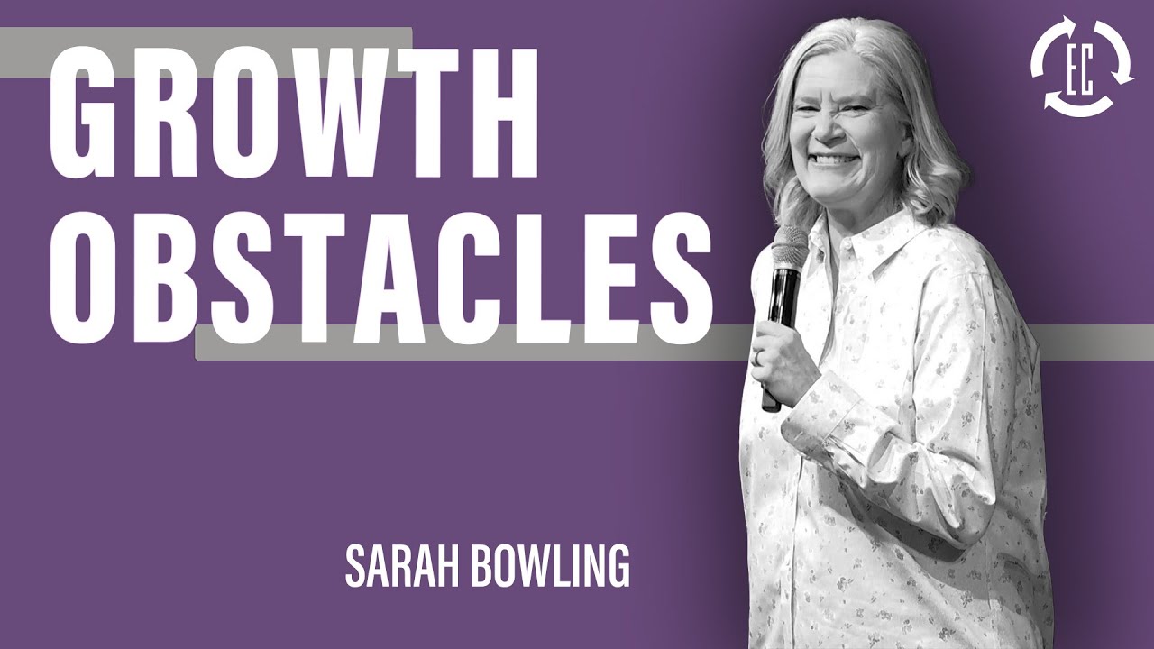 Sarah Bowling | Growth Obstacles