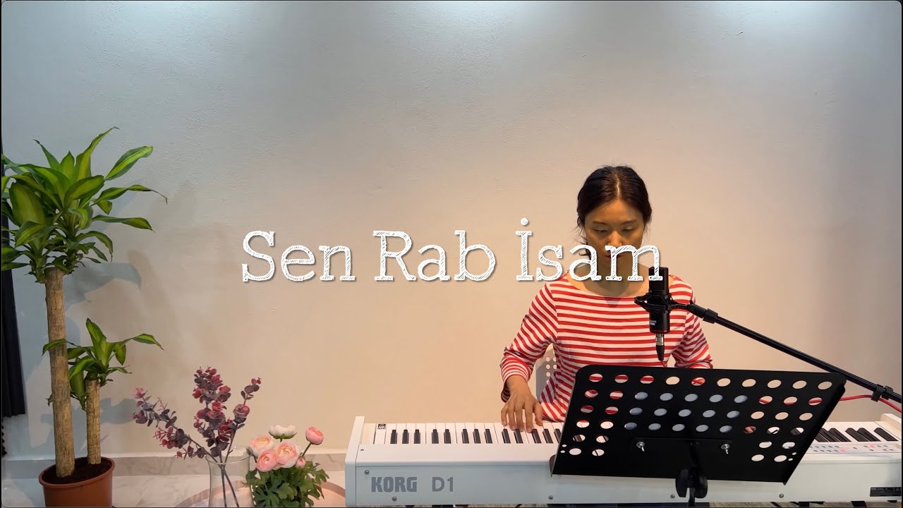 [Hristiyan İlahisi] Sen Rab İsam
