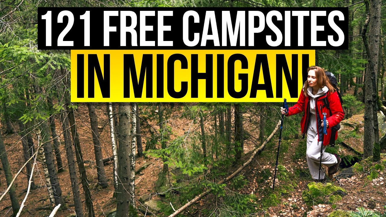 121 Free Secret Michigan Campsites — Boondocking Paradise