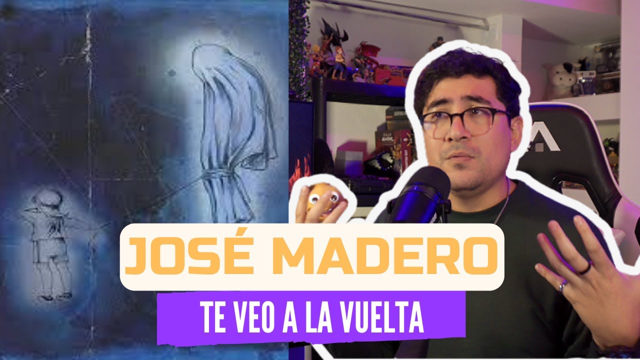 PSICÓLOGO REACCIONA a José Madero - Te veo a la vuelta