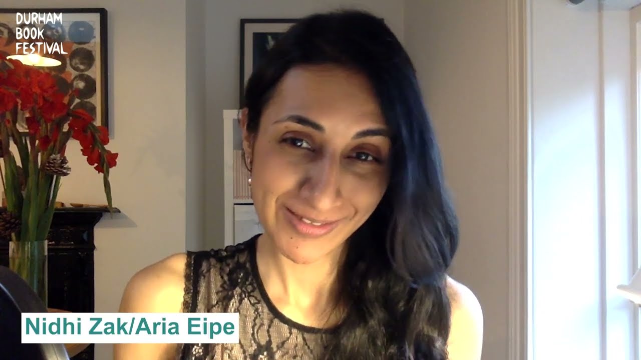 Durham Book Festival 2021: Hannah Lowe, Nidhi Zak / Aria Eipe, Kazim Ali, introduced by Alice Mullen