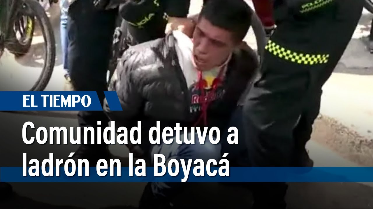 Presunto ladrón intentó huir y la comunidad lo retuvo | El Tiempo