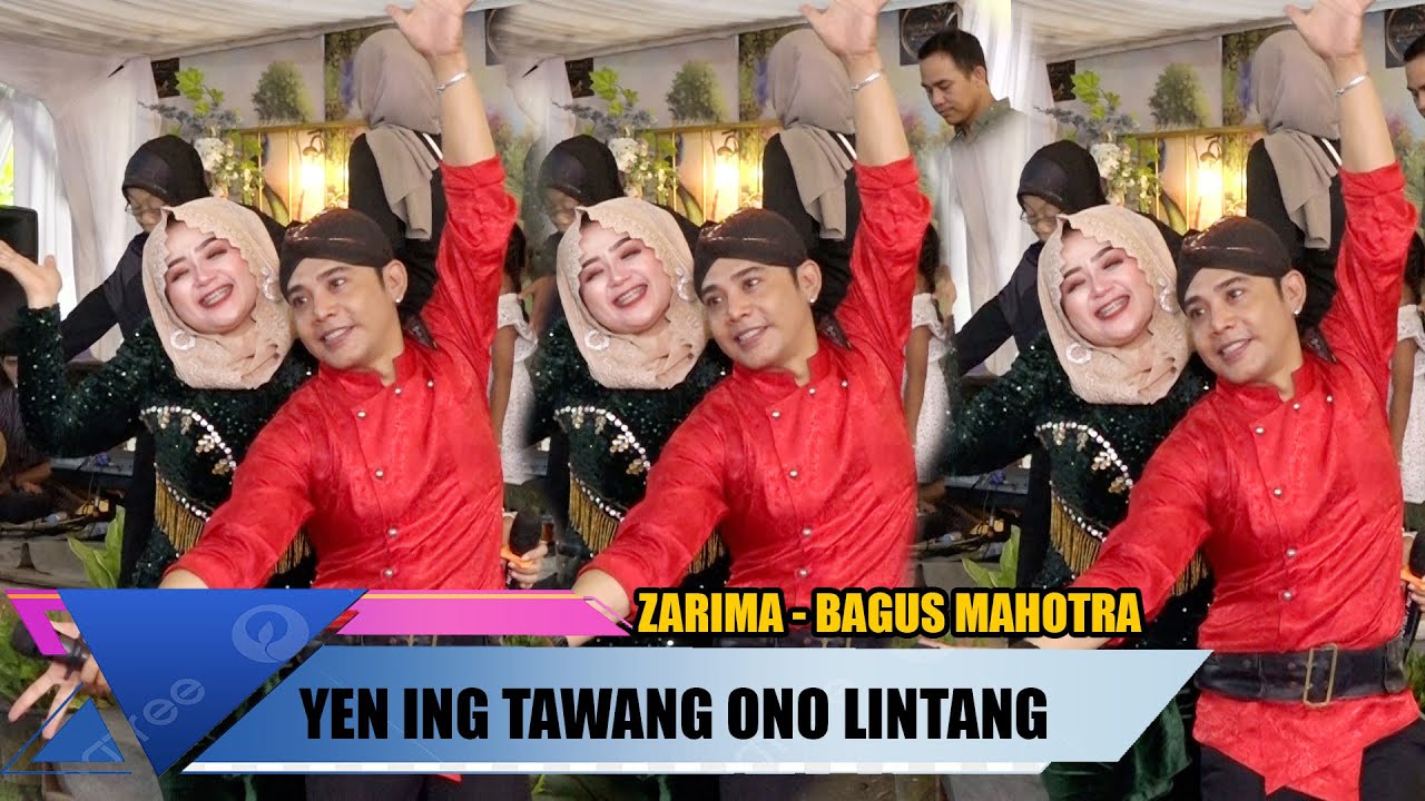 YEN ING TAWANG ONO LINTANG - ZARIMA - BAGUS MAHOTRA