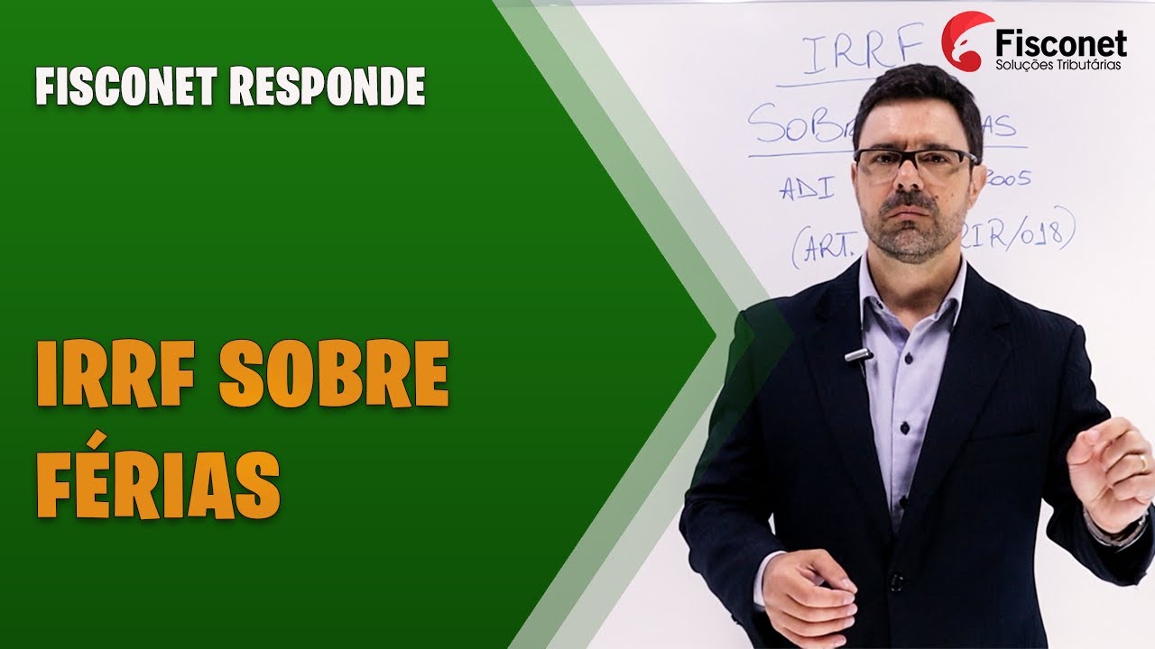 IMPOSTO DE RENDA RETIDO NA FONTE SOBRE FÉRIAS