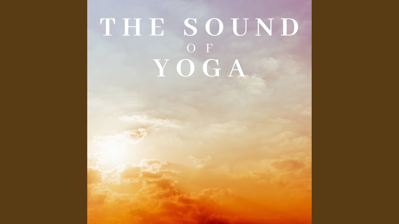The Sound Of Yoga, Vol. 2