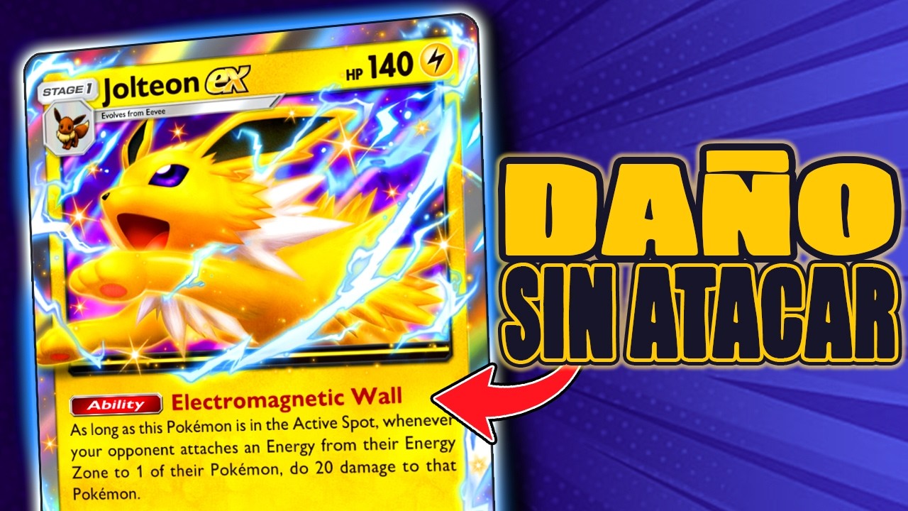 Jolteon EX hace daño… sin atacar