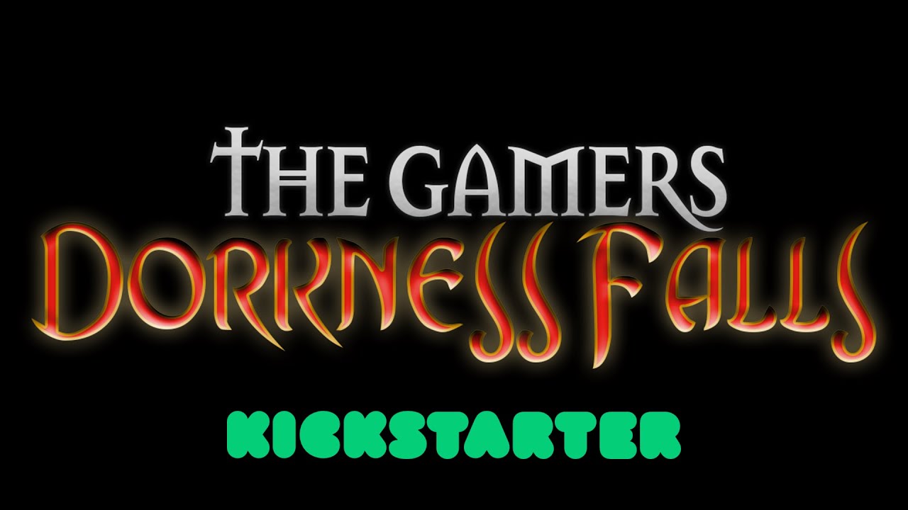 The Gamers: Dorkness Falls Kickstarter