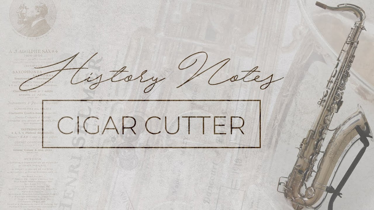 Cigar Cutter | History Notes