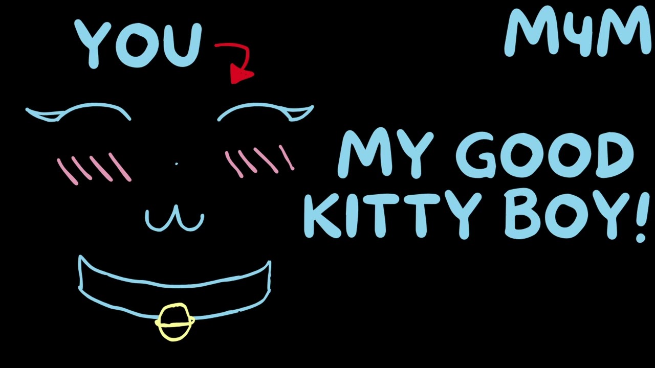 Whos a good kitty? (It's you!) M4M ASMR