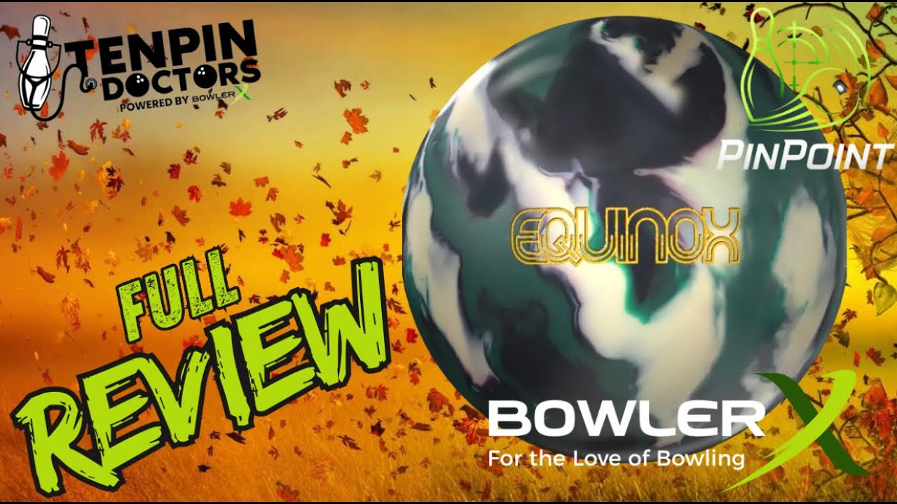 Шар для боулинга Storm Equinox Solid | Полный обзор BowlerX