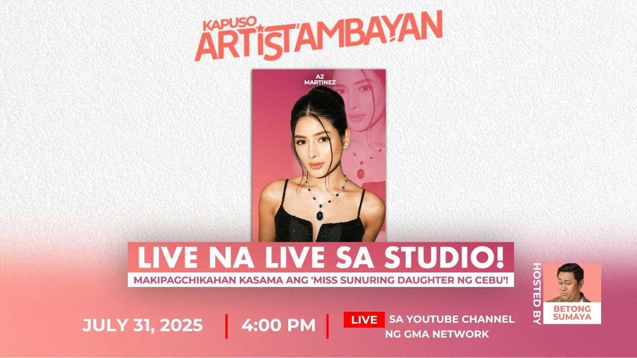 Kapuso ArtisTambayan: AZ Martinez