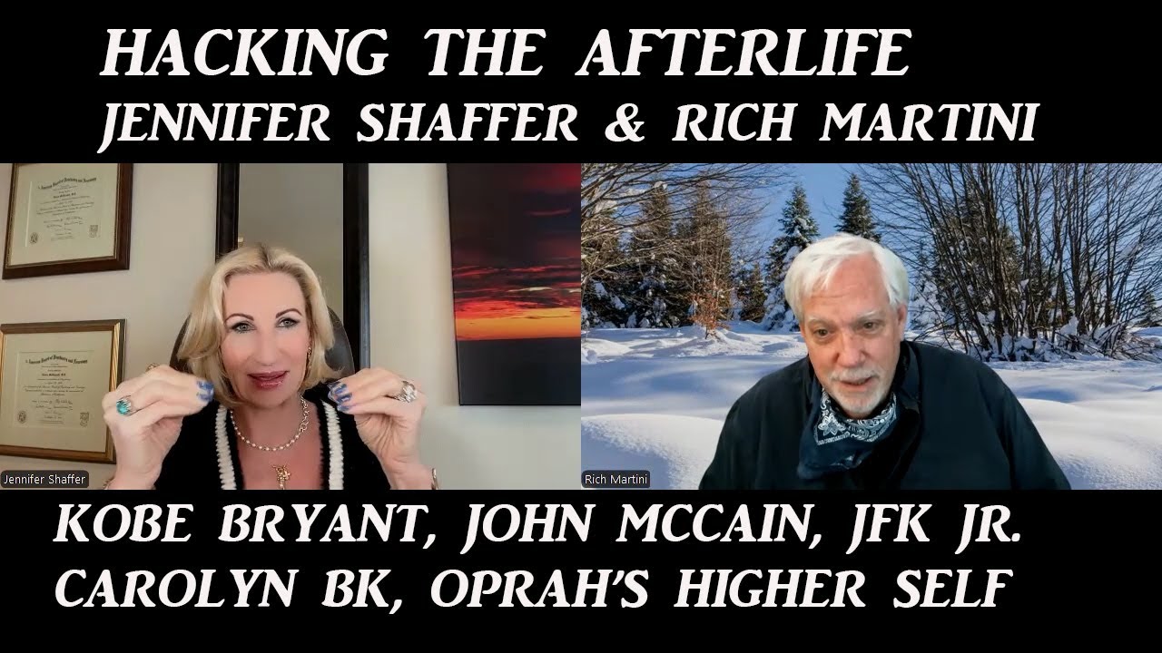 Hacking the Afterlife with Jennifer Shaffer, Luana, Kobe, JFK jr, Maverick, Carolyn BK, Oprah
