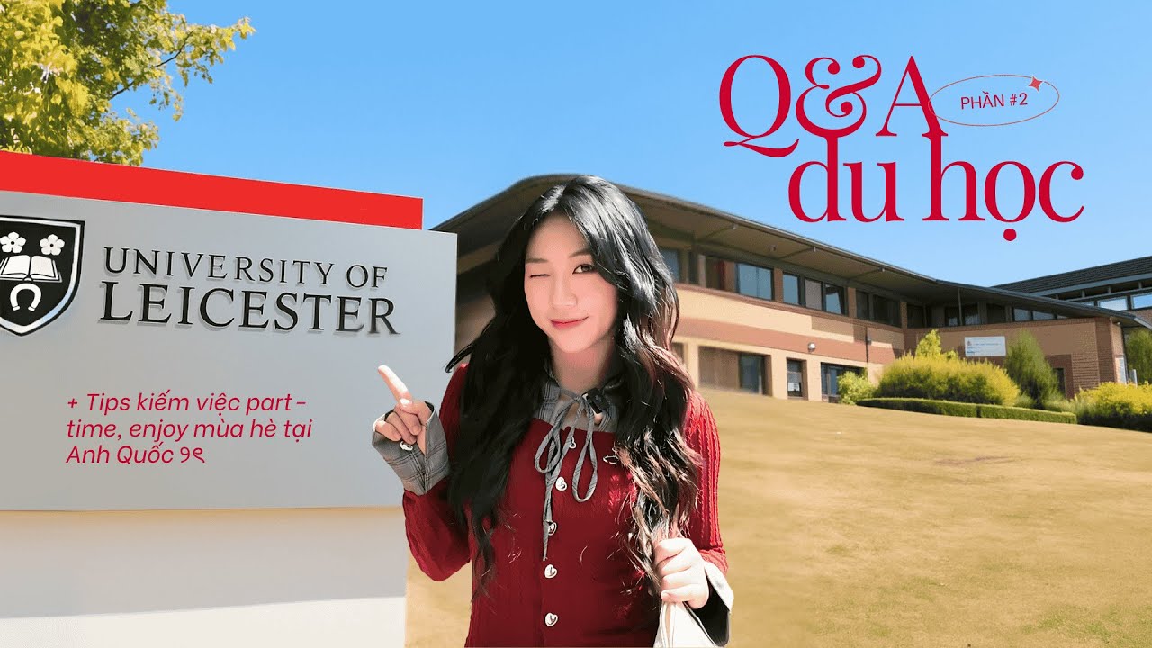#Q&A du học UK: kinh nghiệm kiếm nhà, kiếm việc làm thêm của mình! #thanhhanglee